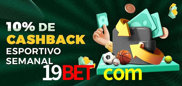 10% de bônus de cashback na 19bet com